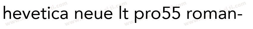 hevetica neue lt pro55 roman字体转换